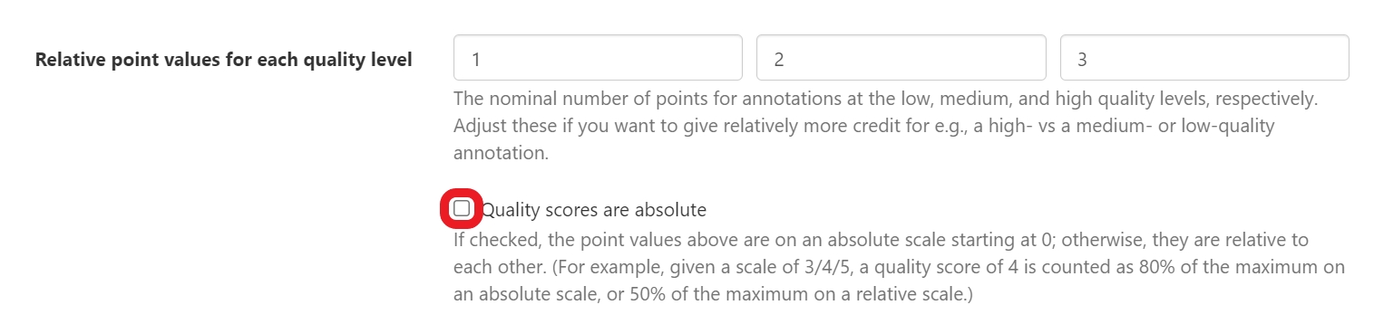 Screenshot depicts annotations to grade option box (value set to 5) and and relative point values for each quality level option boxes, low (1), medium (2), and high (3). Quality scores are absolute checkbox is highlighted.